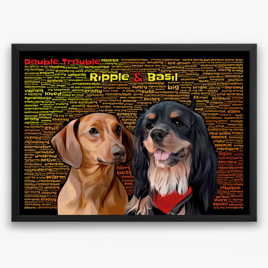 "More Than Words" 2 Pets in One Pet Portrait ONE SIZE A2 420mm x 594mm
